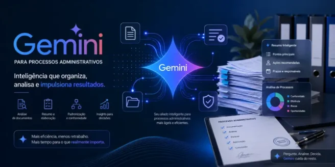 Gemini para processos administrativos